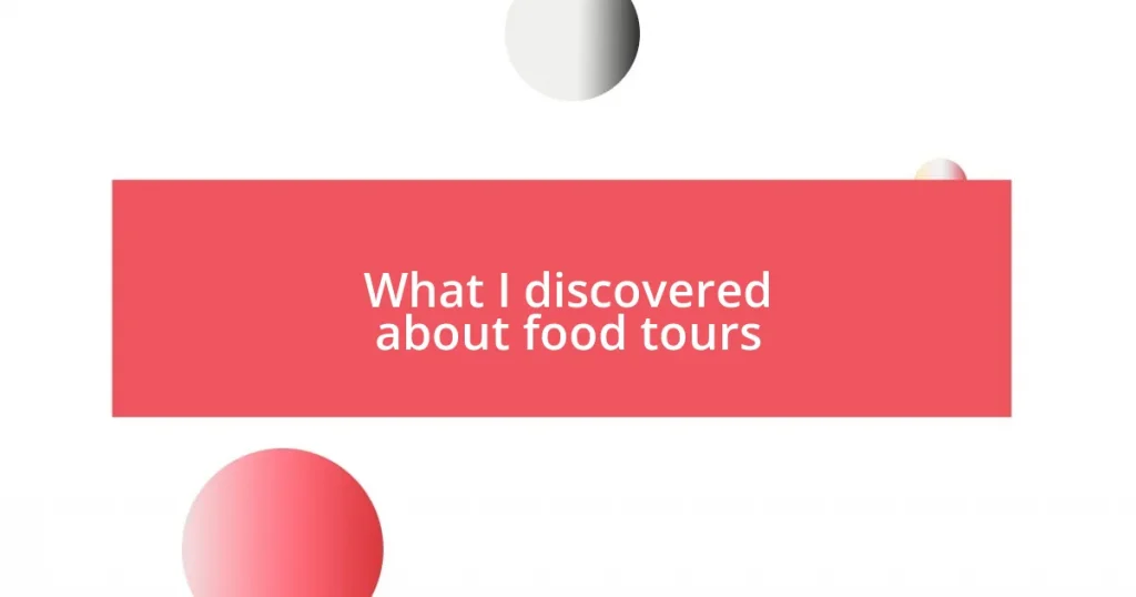 What I discovered about food tours