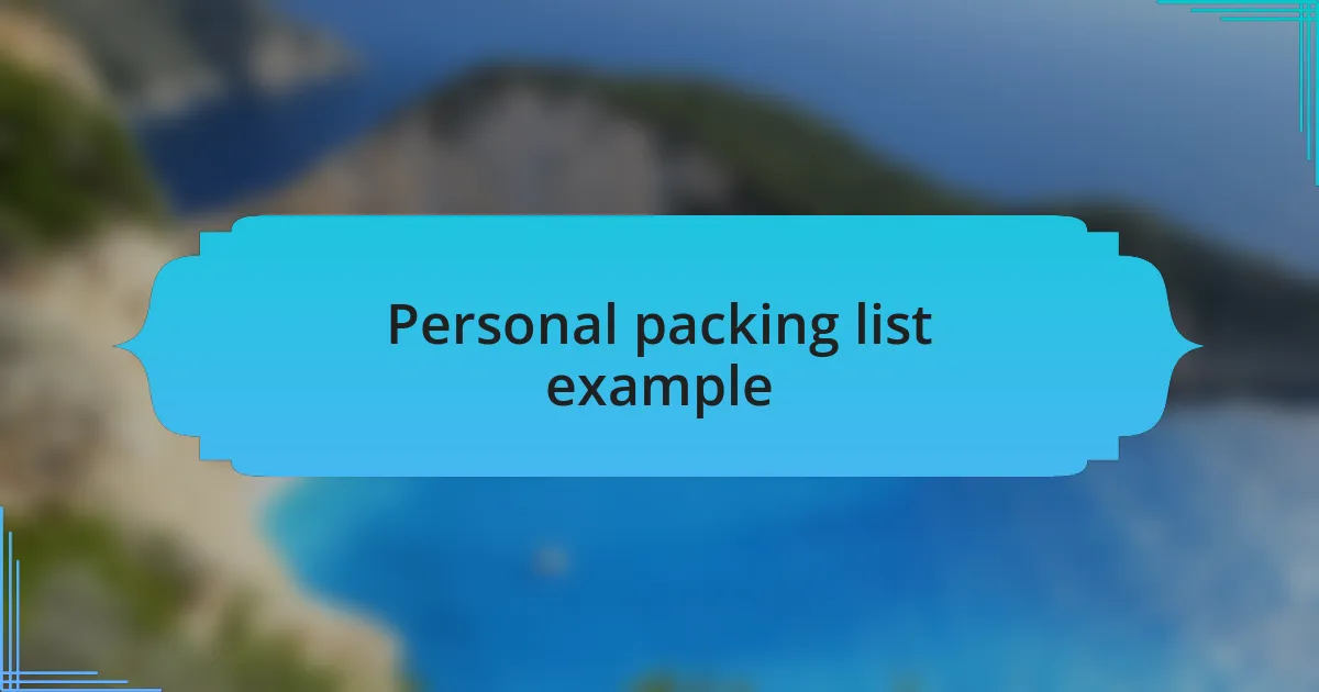 Personal packing list example