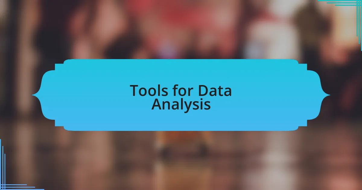 Tools for Data Analysis