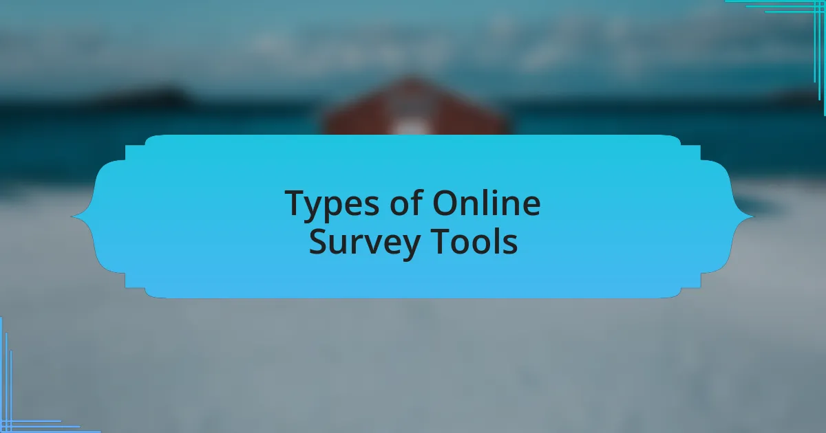Types of Online Survey Tools